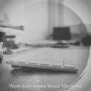 Work from Home Music Moments - Tasteful Sounds for WFH ()