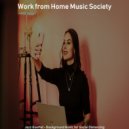 Work from Home Music Society - Magical (Sounds for Working from Home) ()