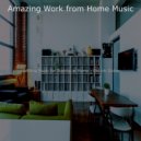 Amazing Work from Home Music - Soundtrack for Virtual Classes ()