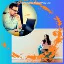 Work from Home Music Play List - Elegant - Moments for Virtual Classes ()
