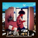 Downtempo Work from Home Music - High Class Quarantine ()