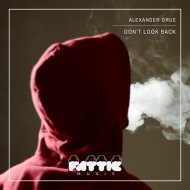 Alexander Orue - Don\'t Look Back