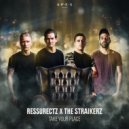 Ressurectz & The Straikerz - Take Your Place