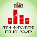 Enea Marchesini - Feel The Power (Extended Mix)