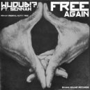 Wudub!? & Sennah - Free Again (Original mix)
