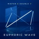 Mr. E Double V - Euphoric Wave Vol.156 (06-08-2020)