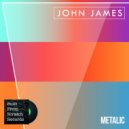 John James - Metalic (Original mix)