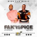 AyaProw & Laphiro - Fak'iSpice