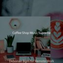 Coffee Shop Music Supreme - Subdued Music for Learning to Cook