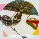 Japan Cafe BGM - Suave Ambiance for WFH ()