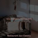 Restaurant Jazz Classics - Cheerful Ambience for Learning to Cook ()