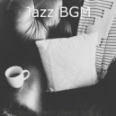 Jazz BGM - Background for Work from Home ()