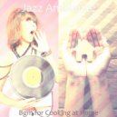 Jazz Ambiance - Playful Ambience for Learning to Cook