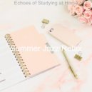 Summer Jazz Relax - Fantastic Backdrops for Studying at Home ()
