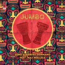 Dino Superdee Gemmano & Max Mollica - Jumbo (feat. Max Mollica) (Original Mix)