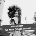 Fhp & DJ Nik - Fly Again (Deluxe Version)