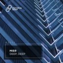 Mier - Deep , Deep