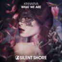Kinnarva - What We Are