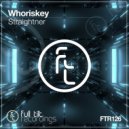 Whoriskey - Straightner