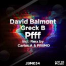 David Balmont & Greck B & PRiiMO - Pfff (PRiiMO Remix)