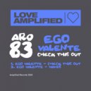 Ego Valente - Check This Out