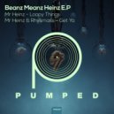 Mr Heinz & Rhysmass - Get Ya