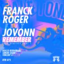 Franck Roger feat Jovonn - Remember (Vincent G Remix)