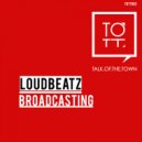 Loudbeatz - I Make You Move (Original Mix)