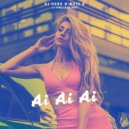 Dj Dark & Mose N ft.Vanessa da Mata - Ai Ai Ai