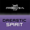 Dreastic - Spirit (Dreas Original Mix)