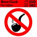 Steve Clack - Me Neither (Original Mix)