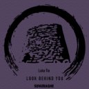 Luka Tia - Look behind you