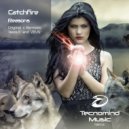 Catchfire - Reasons (Radio Edit)