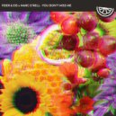FEIER & EIS feat. Marc O'rell - You Don't Miss Me
