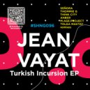 Jean Vayat & Tolga Maktay - Incursion (Tolga Maktay Remix)
