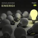 Soulshine - Energi (Original Mix)