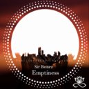 Sir Bonez - Emptiness
