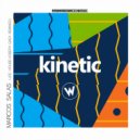 Marcos Salas - Kinetic (Joseph Gaex Remix)