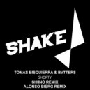 Tomas Bisquierra, Bvtters - Shorty