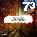 Fox Chandler - Meditation (Original Mix)