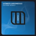Ultimate & Moonsouls - Outside World (Extended Mix)