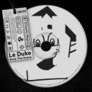 Le Duke - Rock The House (Original Mix)