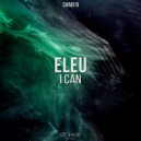 Eleu - I Can (Original Mix)