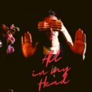 Famous Letter Writer - All in my Head (Original Mix)