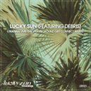Lucky Sun Featuring Debris - I Wanna Live (The Vast Profound Gift Connect Remix)