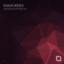 Shaun Moses - Initiate Sequence (Original Mix)