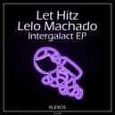 Let Hitz & Lelo Machado - Dance Machine (Original Mix)
