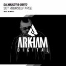 DJ Xquizit & OSITO - Set Yourself Free