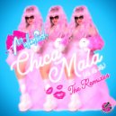 Melleefresh - Chica Mala (La La La) (JackEL Remix)
