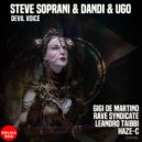 Dandi & Ugo, Steve Soprani - Devil Voice (Original Mix)
